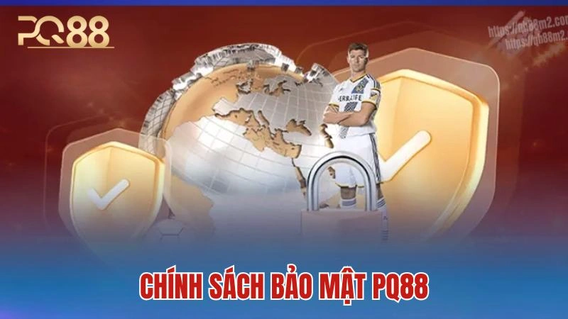 Nội dung chính sách bảo mật cam kết an toàn cho mọi game thủ